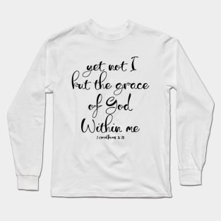 1 corinthians 15 10 Long Sleeve T-Shirt